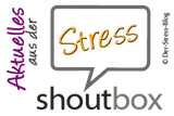 Antworten zu Fragen aus der Stress ShoutBox - Der Stress Blog Aktuelles aus der Stress-ShoutBox
